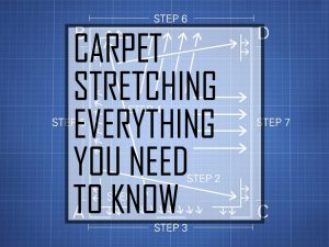 Everything You Need to Know About Carpet Stretching