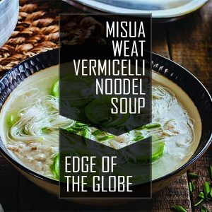 Misua (Vermicelli) Noodle Soup