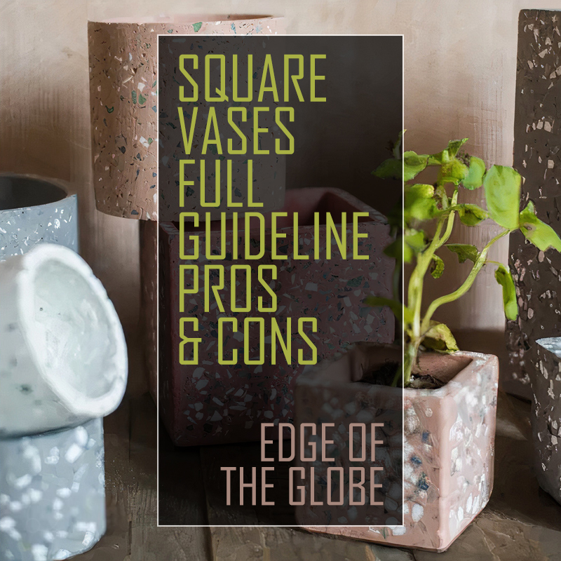 Square Vases
