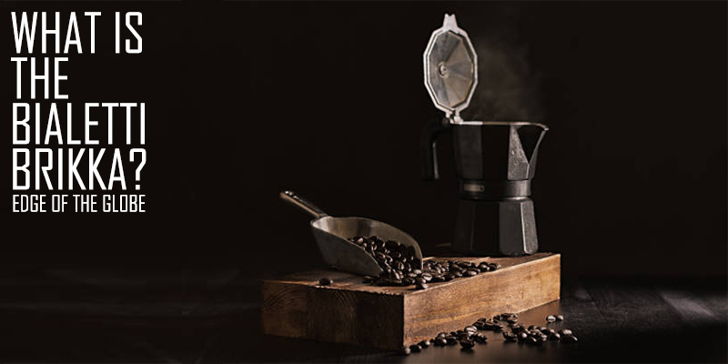 What is the BIALETTI BRIKKA?