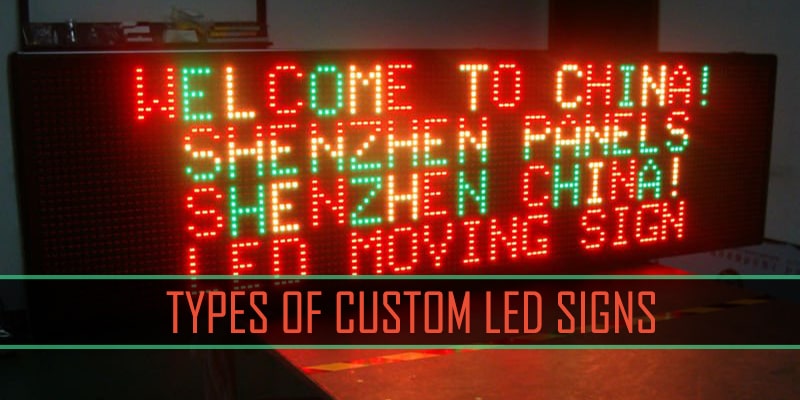 types of custom led signs