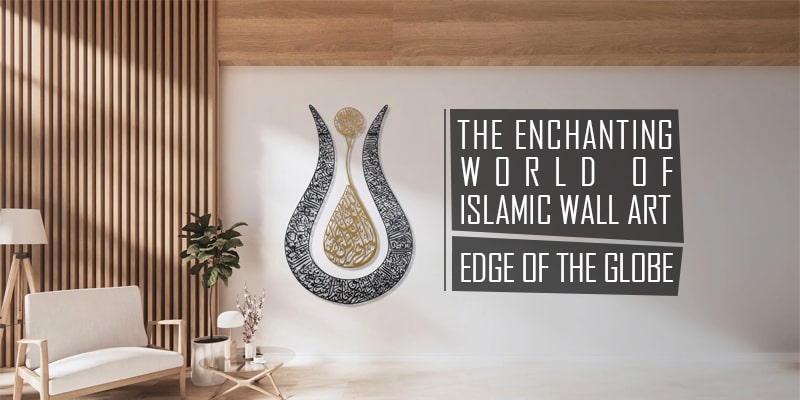 enhancing islamic wall arts